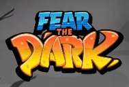 Fear The Dark